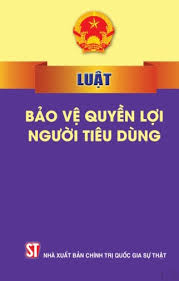 TÀI LIỆU GIỚI THIỆU LUẬT BẢO VỆ QUYỀN LỢI NGƯỜI TIÊU DÙNG